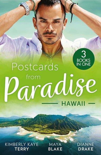 Kimberly Kaye Terry, Maya Blake, Dianne Drake - Postcards From Paradise: Hawaii, Häftad