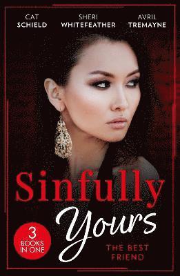 Sinfully Yours: The Best Friend 1