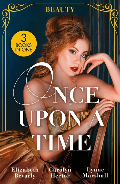Elizabeth Bevarly, Carolyn Hector, Lynne Marshall - Once Upon A Time: Beauty, Häftad