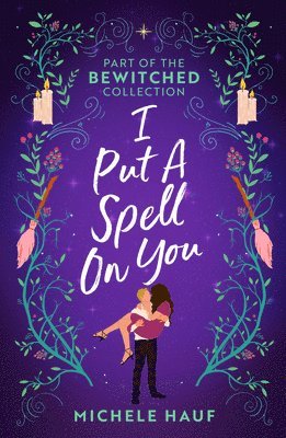 bokomslag Bewitched: I Put A Spell On You