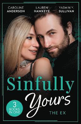 Sinfully Yours: The Ex 1