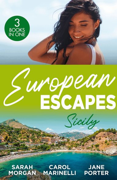 Sarah Morgan, Carol Marinelli, Jane Porter - European Escapes: Sicily, Häftad
