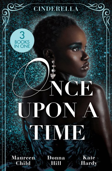 Maureen Child, Donna Hill, Kate Hardy - Once Upon A Time: Cinderella, Häftad
