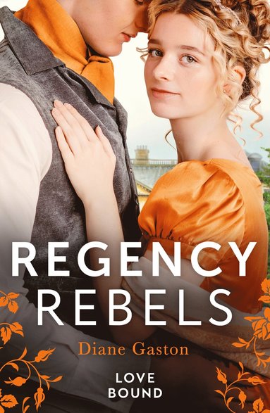 bokomslag Regency Rebels: Love Bound