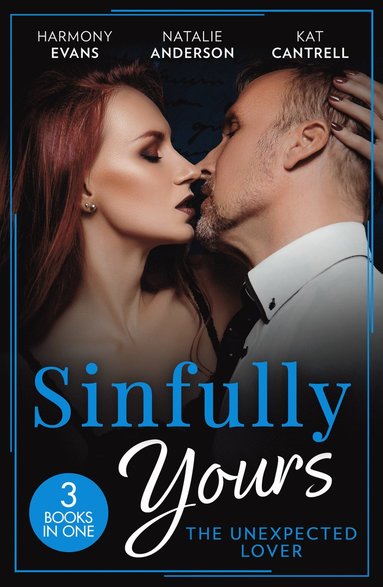 bokomslag Sinfully Yours: The Unexpected Lover - 3 Books in 1