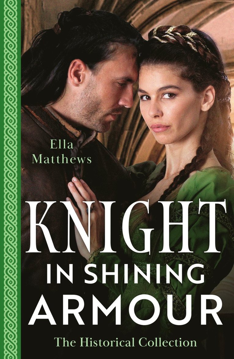 Ella Matthews - Historical Collection: Knight In Shining Armour – 2 Books in 1, Häftad