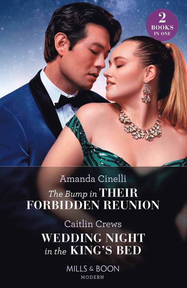 Amanda Cinelli, Caitlin Crews - Bump In Their Forbidden Reunion / Wedding Night In The King's Bed, Häftad