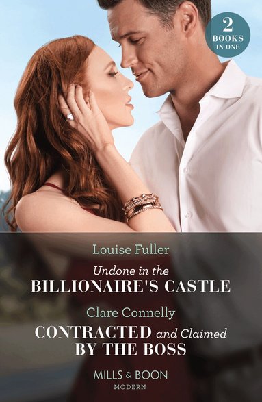 Louise Fuller, Clare Connelly - Undone In The Billionaire's Castle / Contracted And Claimed By The Boss, Häftad
