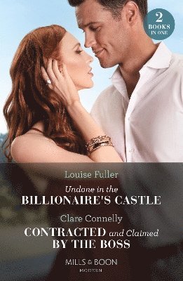 Undone In The Billionaire's Castle / Contracted And Claimed By The Boss 1