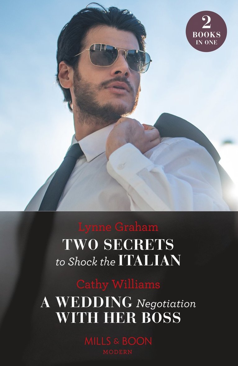Lynne Graham, Cathy Williams - Two Secrets To Shock The Italian / A Wedding Negotiation With Her Boss, Häftad