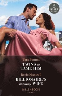 bokomslag Twins To Tame Him / Billionaire's Runaway Wife