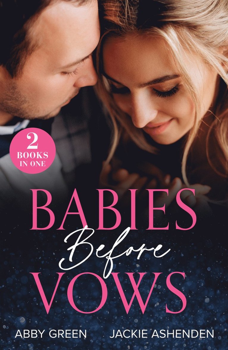 Abby Green, Jackie Ashenden - Babies Before Vows, Häftad