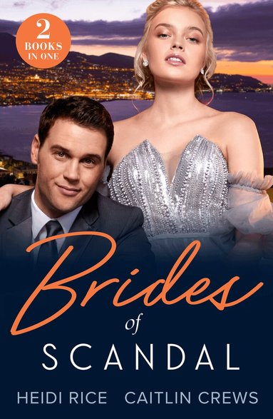 Heidi Rice, Caitlin Crews - Brides Of Scandal, Häftad