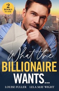bokomslag What The Billionaire Wants?