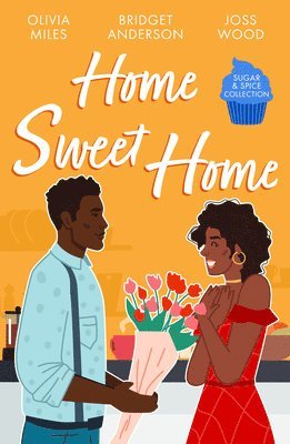 Sugar & Spice: Home Sweet Home