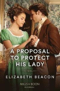 bokomslag A Proposal To Protect His Lady
