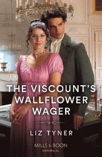 bokomslag The Viscount's Wallflower Wager