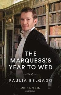 bokomslag The Marquess's Year To Wed