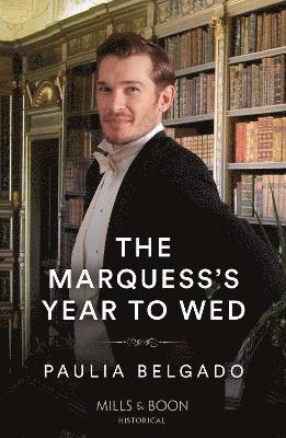 The Marquess's Year To Wed 1
