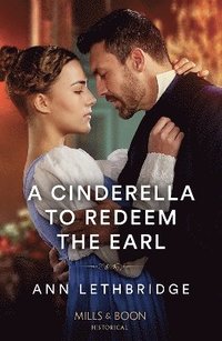 bokomslag A Cinderella To Redeem The Earl