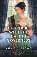 bokomslag The Trouble With The Daring Governess