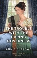 Annie Burrows - Trouble With The Daring Governess, Häftad