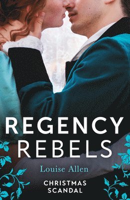 bokomslag Regency Rebels: Christmas Scandal