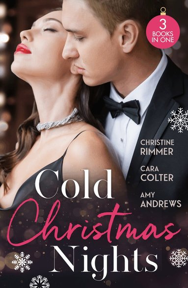 Christine Rimmer, Cara Colter, Amy Andrews - Cold Christmas Nights, Häftad