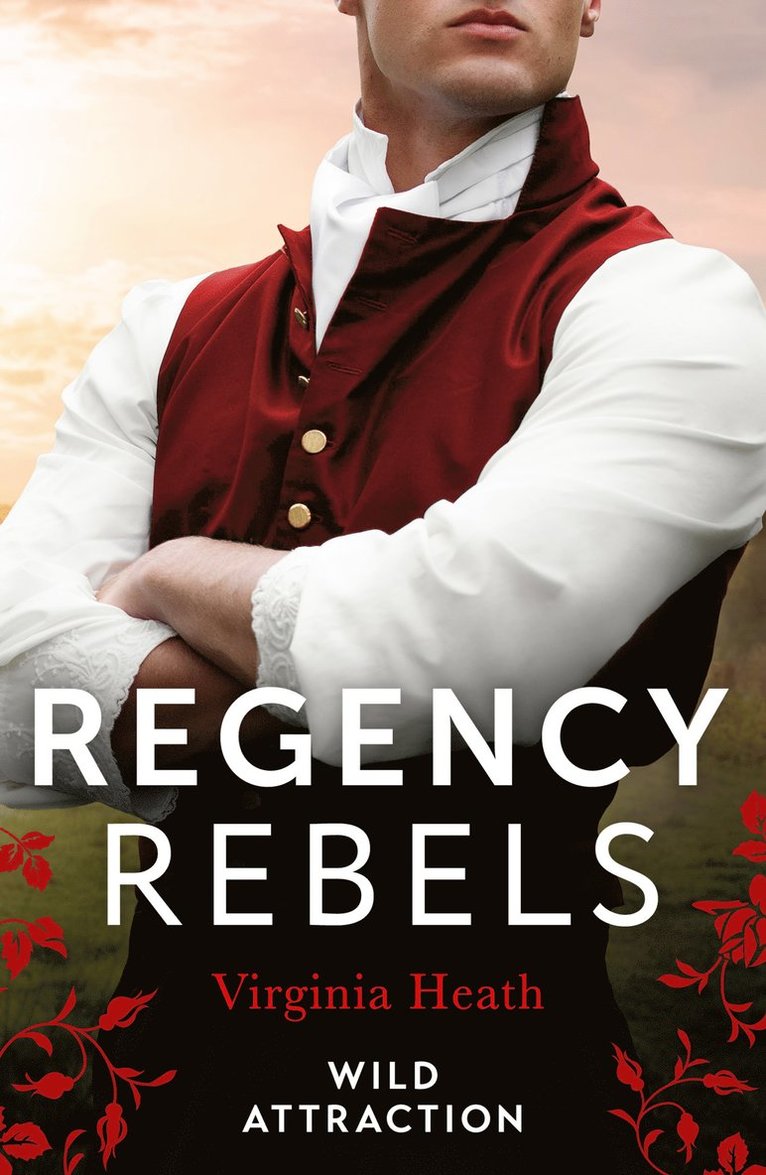 Virginia Heath - Regency Rebels: Wild Attraction, Häftad