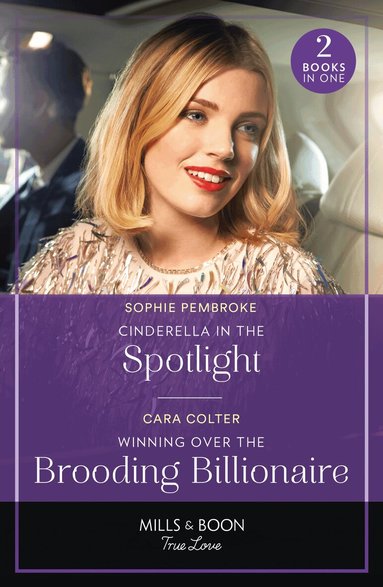 Sophie Pembroke, Cara Colter - Cinderella In The Spotlight / Winning Over The Brooding Billionaire, Häftad