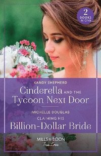 bokomslag Cinderella And The Tycoon Next Door / Claiming His Billion-Dollar Bride