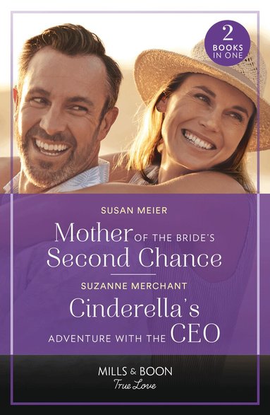 Susan Meier, Suzanne Merchant - Mother Of The Bride's Second Chance / Cinderella's Adventure With The Ceo, Häftad