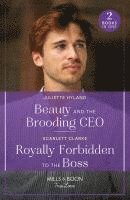 Beauty And The Brooding Ceo / Royally Forbidden To The Boss