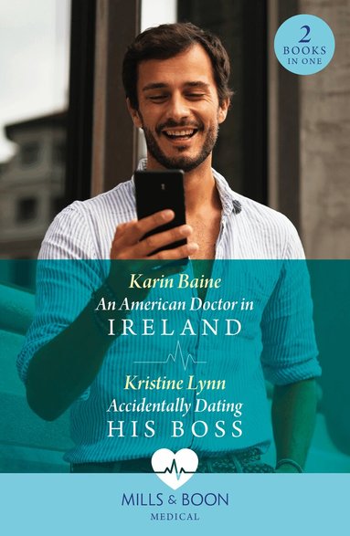 Karin Baine, Kristine Lynn - American Doctor In Ireland / Accidentally Dating His Boss, Häftad