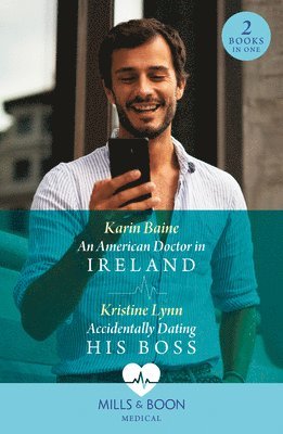 American Doctor In Ireland / Accidentally Dating His Boss 1