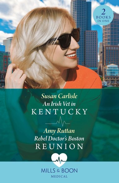 Susan Carlisle, Amy Ruttan - Irish Vet In Kentucky / Rebel Doctor's Boston Reunion, Häftad