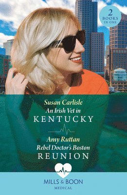 Susan Carlisle, Amy Ruttan - Irish Vet In Kentucky / Rebel Doctor's Boston Reunion, Häftad
