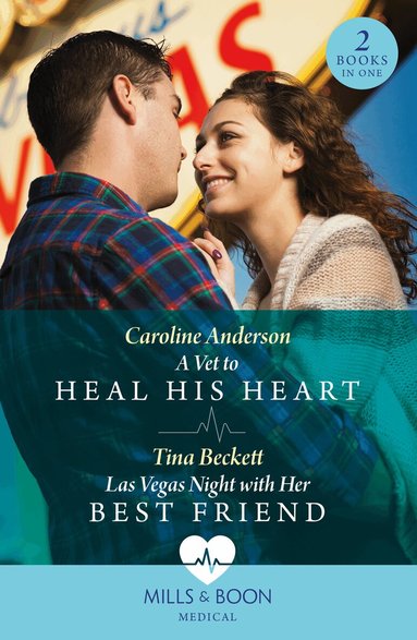 Caroline Anderson, Tina Beckett - Vet To Heal His Heart / Las Vegas Night With Her Best Friend, Häftad