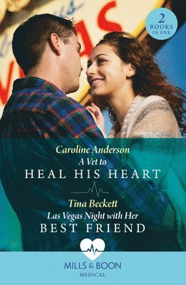 A Vet To Heal His Heart / Las Vegas Night With Her Best Friend 1