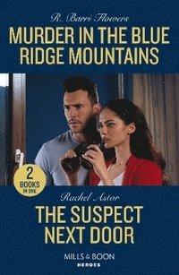 bokomslag Murder In The Blue Ridge Mountains / The Suspect Next Door