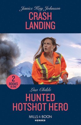 Crash Landing / Hunted Hotshot Hero 1