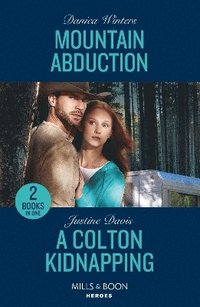 bokomslag Mountain Abduction / A Colton Kidnapping