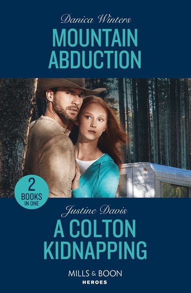 Danica Winters, Justine Davis - Mountain Abduction / A Colton Kidnapping, Häftad