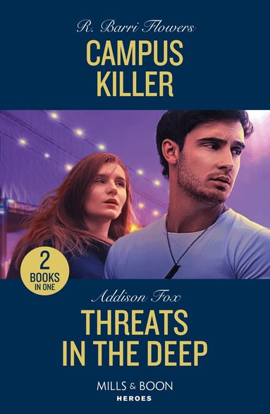 R. Barri Flowers, Addison Fox - Campus Killer / Threats In The Deep, Häftad