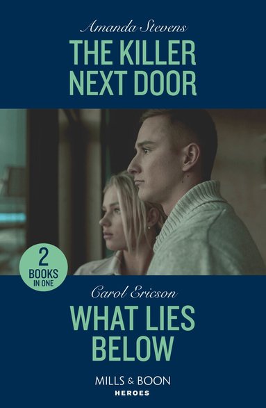 Amanda Stevens, Carol Ericson - Killer Next Door / What Lies Below, Häftad