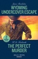 bokomslag Wyoming Undercover Escape / The Perfect Murder