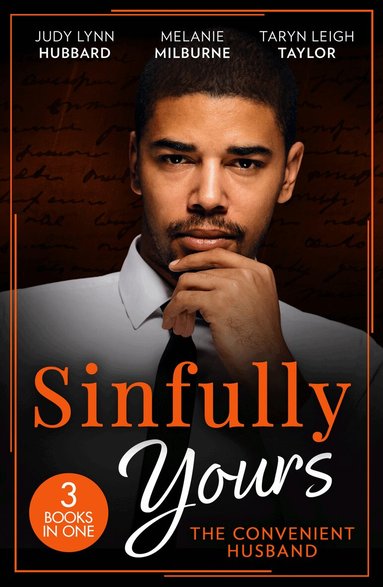 Judy Lynn Hubbard, Melanie Milburne, Taryn Leigh Taylor - Sinfully Yours: The Convenient Husband, Häftad