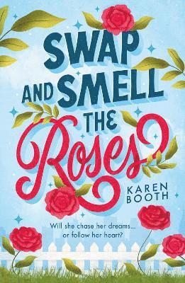 Swap And Smell The Roses 1