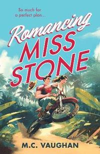 bokomslag Romancing Miss Stone