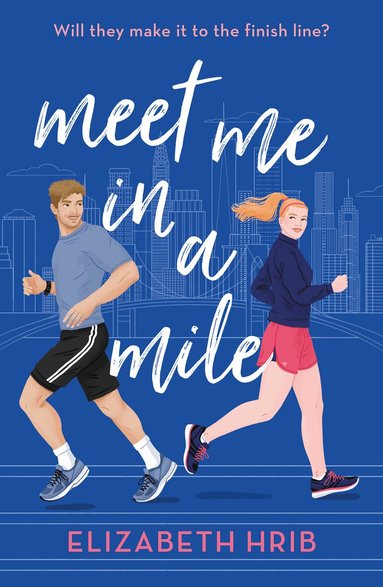 Elizabeth Hrib - Meet Me In A Mile, Häftad
